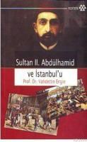 Sultan II. Abdülhamid ve Istanbul (ISBN: 9789756480991)
