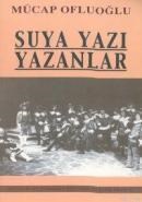 Suya Yazı Yazanlar (ISBN: 9789758648580)