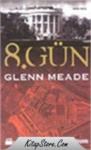 8. Gün (ISBN: 9786051112817)