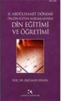 II. Abdülhamit Dönemi Din Eğitimi (ISBN: 9789758646210)