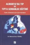 Almanya\'da Tıp ve Uzmanlık Eğitimi (ISBN: 9786055804985)