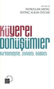 Küyerel Dönüşümler / Küreselleşme, Zihniyet, Siyaset (ISBN: 9786055383190)