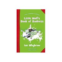Little Wolf's Book of Badness (First Modern Classics) - Ian Whybrow (ISBN: 9780007317349)