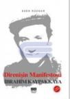 Direnişin Manifestosu Ibrahim Kaypakkaya (ISBN: 9786055646806)