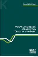 Anayasa Mahkemesi Kararlarının Türleri ve Nitelikleri (ISBN: 9786055865498)