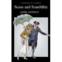 Sense And Sensibility (Wordsworth Classics) (Wadsworth Collection) (ISBN: 9781853260162)