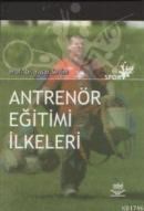 Antrenör Eğitimi Ilkeleri (ISBN: 9789755919393)