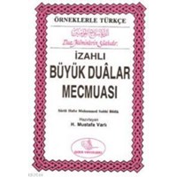 İzahlı Büyük Dualar Mecmuası (ISBN: 3000307100329)