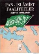 Pan - Islamist Faaliyetler (ISBN: 9789754510935)