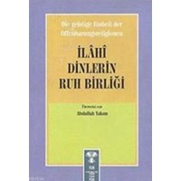 İlahi Dinlerin Ruh Birliği (ISBN: 3001826100579)