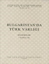 Bulgaristan'da Türk Varlığı (ISBN: 9789751604532)