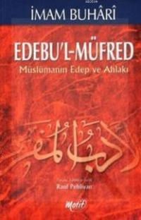 Edebu'l Müfred (ISBN: 9789756161274)