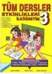 Tüm Dersler Etkinlikleri 3 (ISBN: 9789944406000)