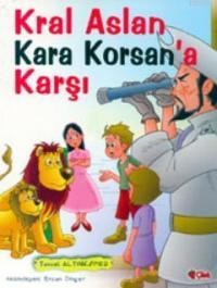 Kral Aslan Kara Korsan'a Karşı (ISBN: 9789759189097)