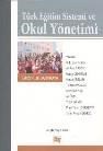 Türk Eğitim Sistemi ve Okul Yönetimi (ISBN: 9786055213183)