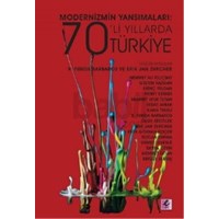 Modernizmin Yansımaları 70li Yıllarda Türkiye (ISBN: 9786054579693)