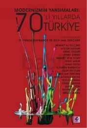 Modernizmin Yansımaları 70li Yıllarda Türkiye (ISBN: 9786054579693)