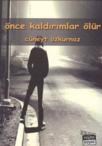 ÖNCE KALDIRIMLAR ÖLÜR (ISBN: 9786055646202)