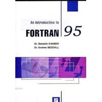 An Introduction To Fortran 95 (ISBN: 9789756009672)