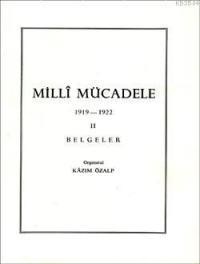 Millî Mücadele (1919 - 1922) Belgeler 2. Cilt (ISBN: 9789751601070)
