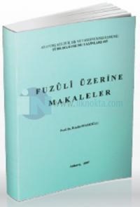 Fuzuli Üzerine Makaleler (ISBN: 9751608473338)