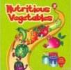 Nutritious Vegetables (ISBN: 9781597842396)