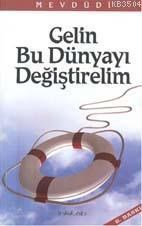 Gelin Bu Dünyayı Değiştirelim (ISBN: 9789757560251)