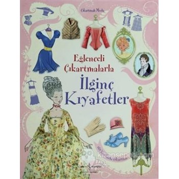 Eğlenceli Çıkartmalarla İlginç Kıyafetler (ISBN: 9786053606642)