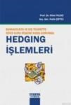 Bankacılıkta ve Dış Ticarette Döviz Kuru Riskine Karşı Korunma: Hedging Işlemleri (ISBN: 9786055437367)