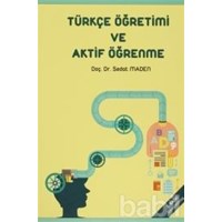 Türkçe Öğretimi ve Aktif Öğrenme (ISBN: 9786053642466)