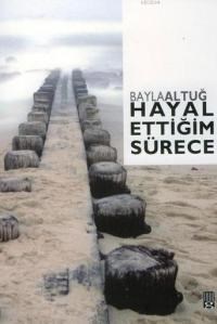 Hayal Ettiğim Sürece (ISBN: 9789759097087)