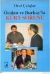 Öcalan ve Burkay\'la Kürt Sorunu (ISBN: 9789757814160)