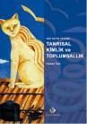 Tanrısal Kimlik ve Toplumsallık (ISBN: 9786054776139)