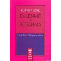 Kur'an'a Göre Evlenme ve Boşanma (ISBN: 3001826100329)