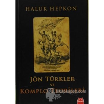 Jön Türkler ve Komplo Teorileri (ISBN: 9786055340674)