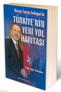 Türkiye'nin Yeni Yol Haritası (ISBN: 3003037100019)