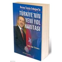 Türkiye'nin Yeni Yol Haritası (ISBN: 3003037100019)