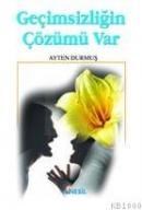 Geçimsizliğin Çözümü Var (ISBN: 9799756503729)