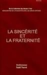La Sincerite Et La Fraternite (ISBN: 9789752783379)
