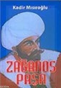 Zağanos Paşa (ISBN: 9789755800239)