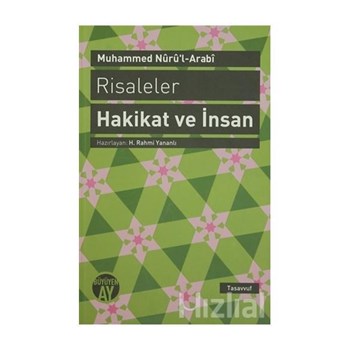 Risaleler: Hakikat ve İnsan - Muhammed Nurul'l- Arabi (3990000016177)