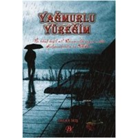 Yağmurlu Yüreğim (ISBN: 9786056468056)