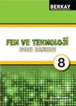 Berkay Yayıncılık 8. Sınıf Fen ve Teknoloji Soru Bankası (ISBN: 9786054837601)