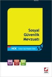 Sosyal Güvenlik Mevzuatı (ISBN: 9789750232602)