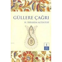 Güllere Çağrı (ISBN: 9786056147982)