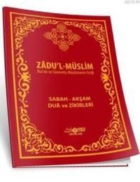 Zadu'l-Müslim - Kur'an ve Sünnette Müslümanın Azığı (ISBN: 3000505310029)
