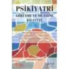 Psikiyatri Görüşme ve Muayene Kılavuzu (ISBN: 9789753001878)