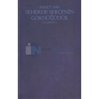 Seherde Serçenin Gördüğüdür (ISBN: 9786055160029)