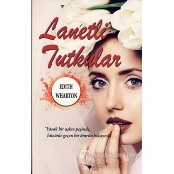 Lanetli Tutkular - Edith Wharton (3990000015136)