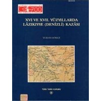 XVI. ve XVII. Yüzyıllarda Lâzıkıyye (Denizli) Kazâsı (ISBN: 9789751612950)